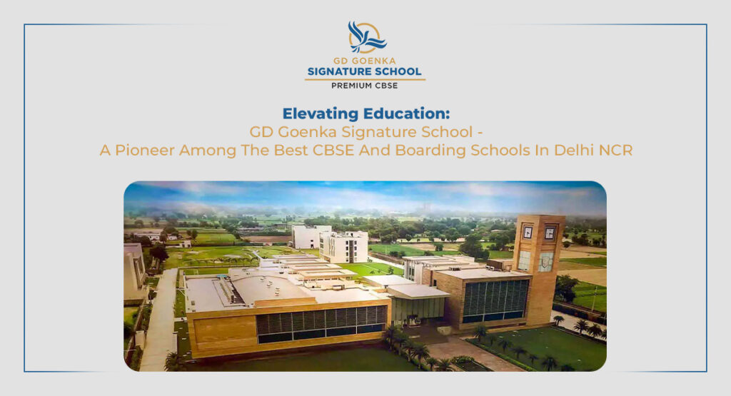 GD Goenka signature School